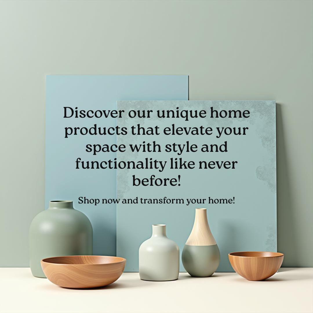 Unique home products